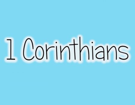 New Testament Survey: I Corinthians