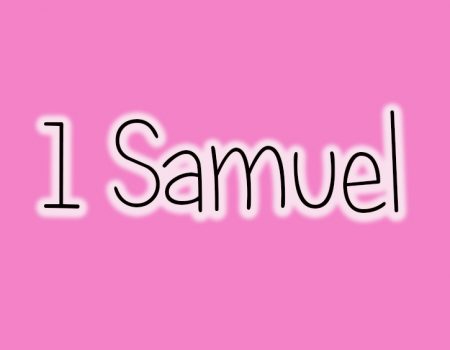 Old Testament Survey: I Samuel