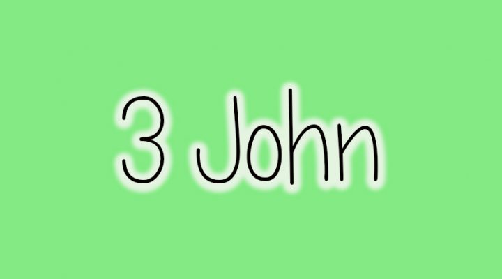 New Testament Survey: III John