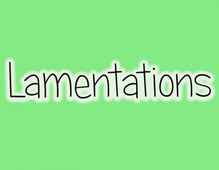 Old Testament Survey: Lamentations